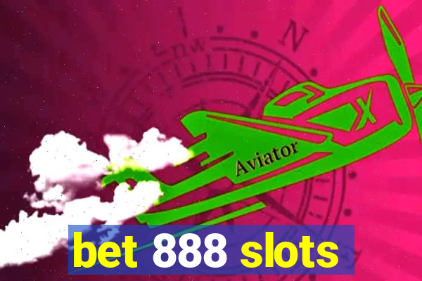 bet 888 slots